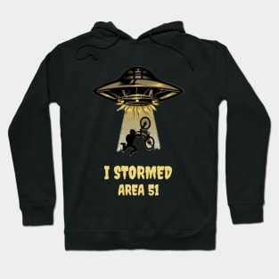 I stormed area 51 Hoodie